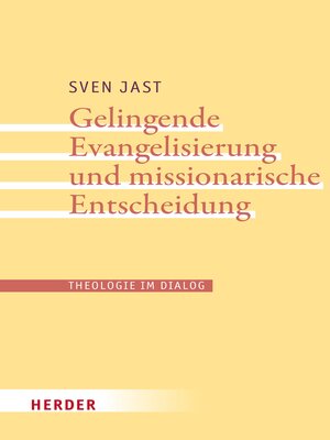 cover image of Gelingende Evangelisierung und missionarische Entscheidung